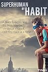 Super Human by Habit