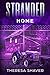 Stranded: Home