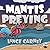 Mantis Preying (Daniel O'Dwyer Oak Island Adventure, #2)