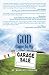 God Came to My Garage Sale by Dr. Marni Hill Foderaro