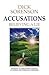 Accusations by Dick Sorenson