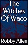 The Witches Of Waco