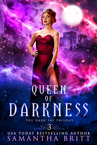 Queen of Darkness (The Dark Fae Trilogy, #3)