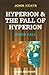 Hyperion And The Fall Of Hyperion - John Keats by Ramji Lall