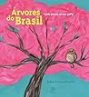 Árvores do Brasil: Cada poema no seu galho (Portuguese Edition)