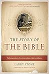 The Story of the Bible: A fascinating history of its writing, translation & effect on civilization The Story of the Bible: A fascinating history of its writing, translation & effect on civilization