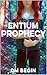 The Entium Prophecy (Entium...