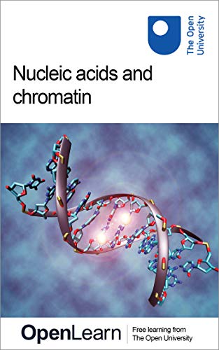 Nucleic acids and chromatin (Kindle Edition)