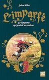 Le Royaume qui perdait ses couleurs (L'Imparfé, #1) Le Royaume qui perdait ses couleurs (L'Imparfé, #1)