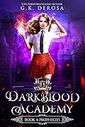 Prophecies (Darkblood Academy #4)