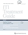 Implant Therapy in the Esthetic Zone: Current Treatment Modalities and Materials for Single-Tooth Replacements (ITI Treatment Guide Series Book 10)