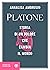 Platone. Storia di un dolore che cambia il mondo
