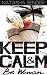 Keep Calm And Be Woman