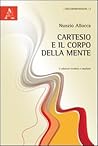 Cartesio e il corpo della mente