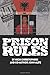 Prison Rules