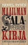 Maailman salaperäisin kirja ja muita historian mysteerejä