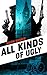 All Kinds of Ugly by Ralph Dennis