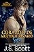 Corazón de Multimillonario by J.S. Scott