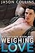 Weighing Love (Weightless, #1)