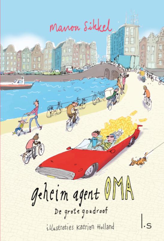 Geheim agent oma; De grote goudroof (Hardcover)