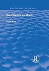 Marx, Marxism and Utopia (Routledge Revivals)