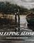 Sleeping Alone by Lore Wilbert