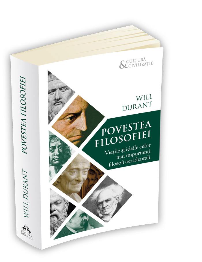 Povestea filosofiei: Viețile și ideile celor mai importanți filosofi occidentali