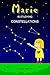 Marie Is Studying Constella...