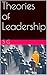 Theories of Leadership