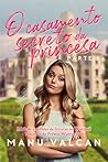 O Casamento Secreto da Princesa - (LIVRO 1) (Portuguese Edition)