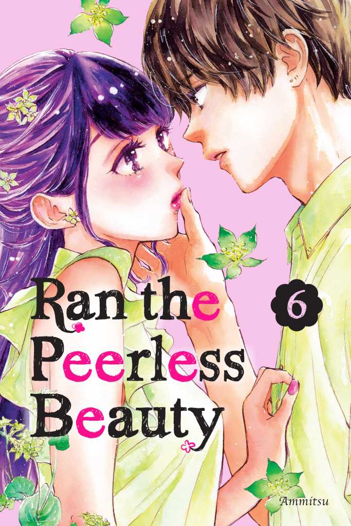 Ran the Peerless Beauty, Vol. 6 (Ran the Peerless Beauty, #6)