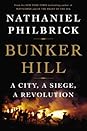 Bunker Hill by Nathaniel Philbrick