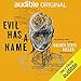 Image for Evil Has a Name