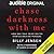 Chase Darkness with Me: How...