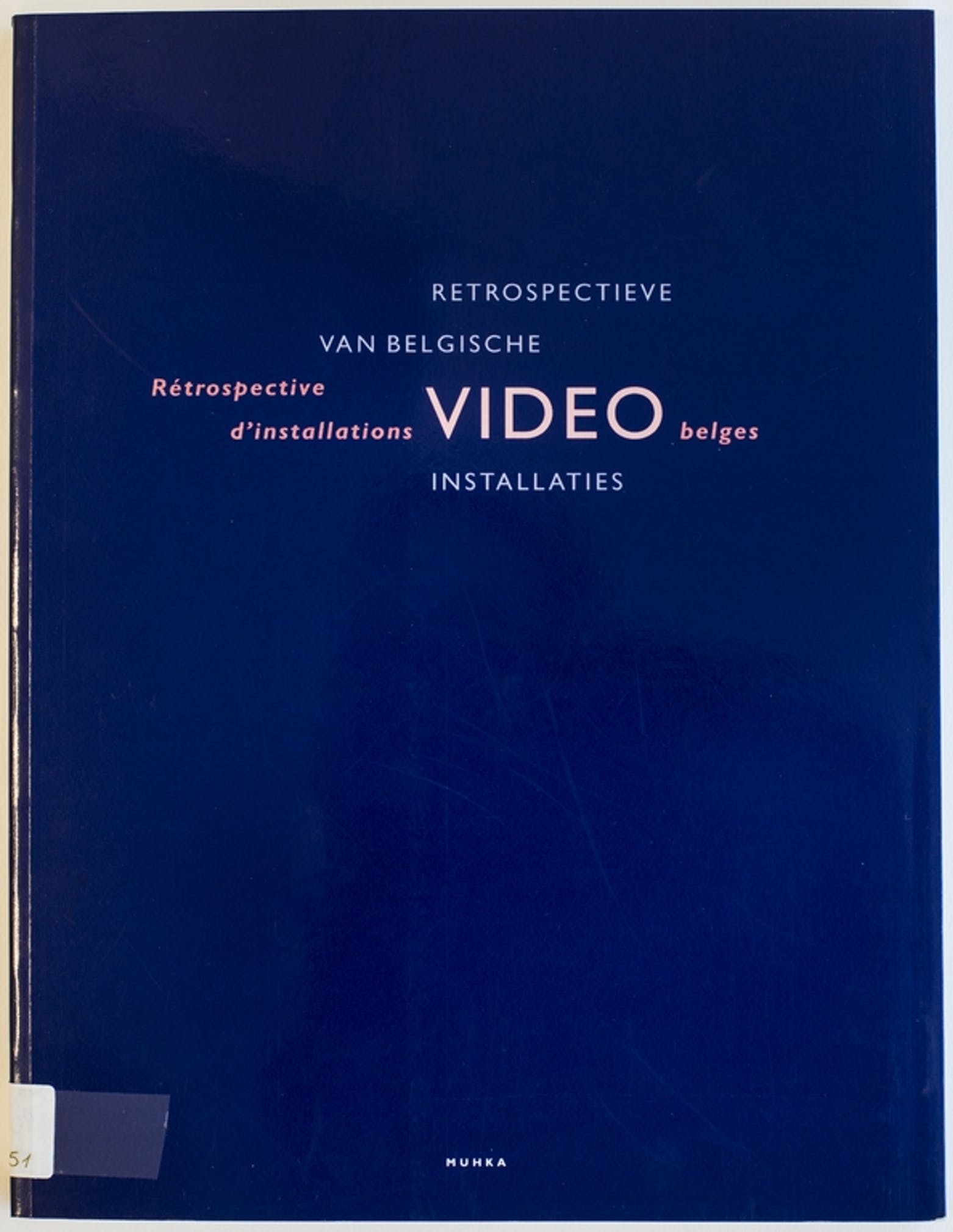 Retrospectieve van belgische video installaties / Rétrospective d'installations vidéo belges (Paperback)