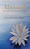 Abound!: Principles for Next Level Living