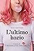 L'ultimo bacio