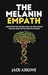 The Melanin Empath by Jade Asikiwe