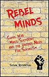Rebel Minds: Class War, Mass Suffering, and the Urgent Need for Socialism