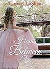 Hope Between Us: A Christian romance Hope Between Us: A Christian romance