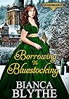 Borrowing the Bluestocking (Wedding Trouble #6) Borrowing the Bluestocking (Wedding Trouble #6)
