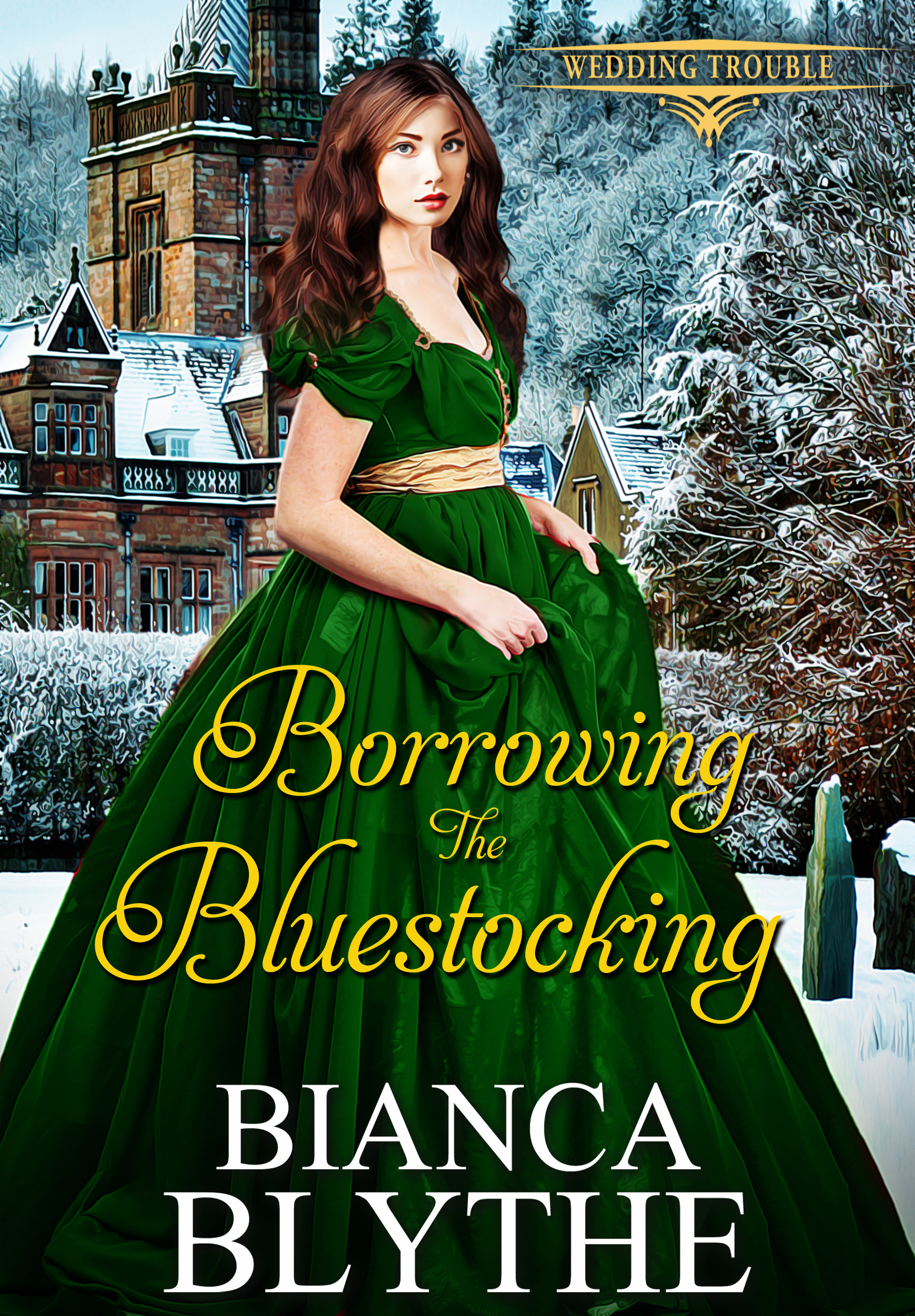 Borrowing the Bluestocking (Wedding Trouble #6)