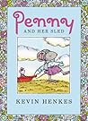 Penny and Her Sled by Kevin Henkes