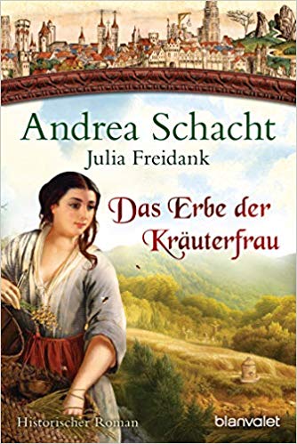 Das Erbe der Kräuterfrau (Myntha, die Fährmannstochter, #5)
