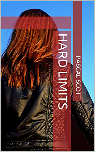 Hard Limits (Kindle Edition)
