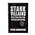 Stark Villains by Steve Robertson Stark Villains by Steve Robertson