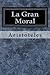 La Gran Moral (Spanish Edition)