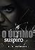 O último suspiro by A.K. Raimundi