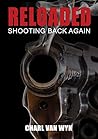 Reloaded: Shooting Back Again