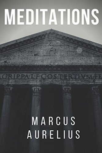 MEDITATIONS: BY MARCUS AURELIUS